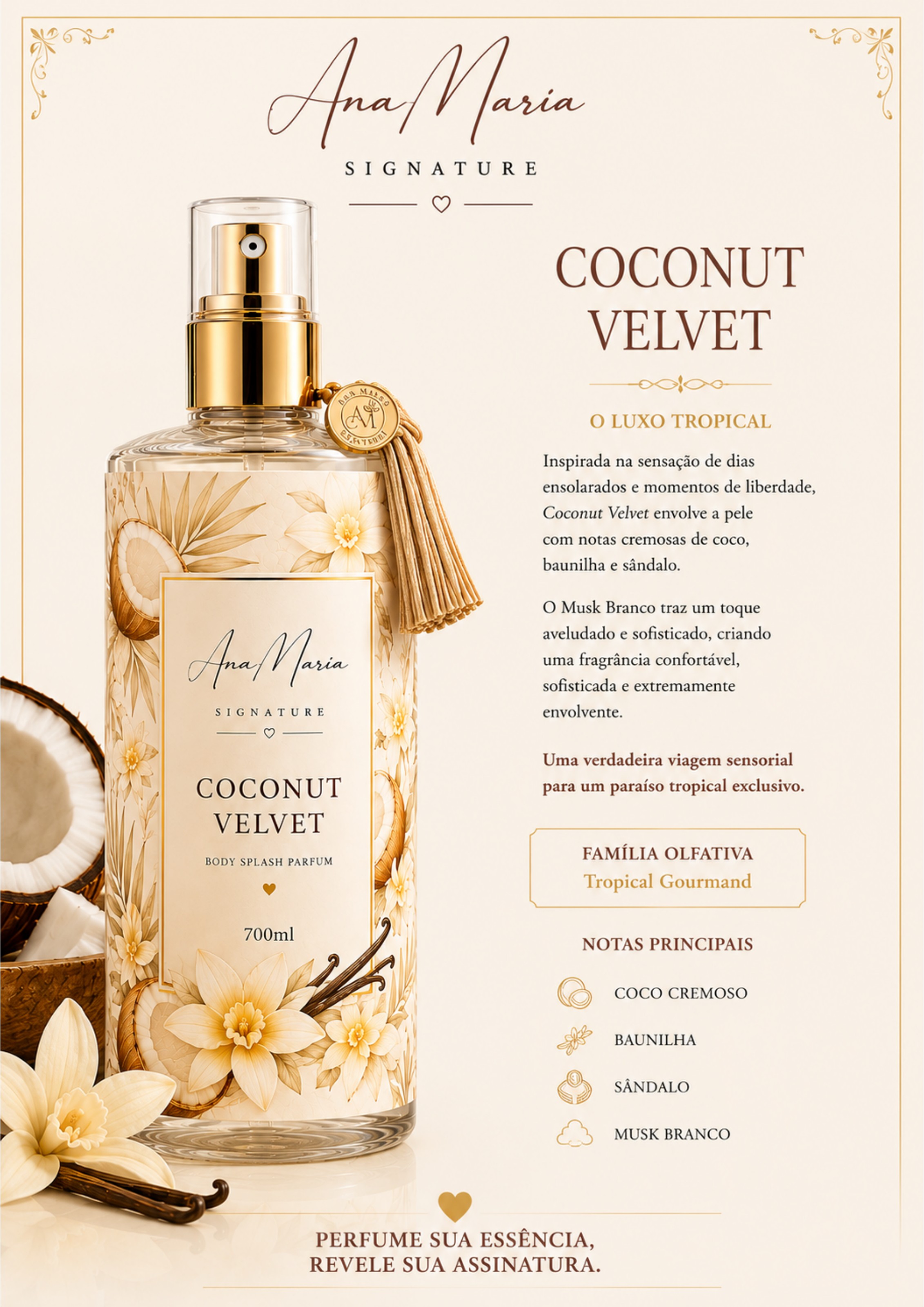 Fragrância Coconut Velvet — composição floral