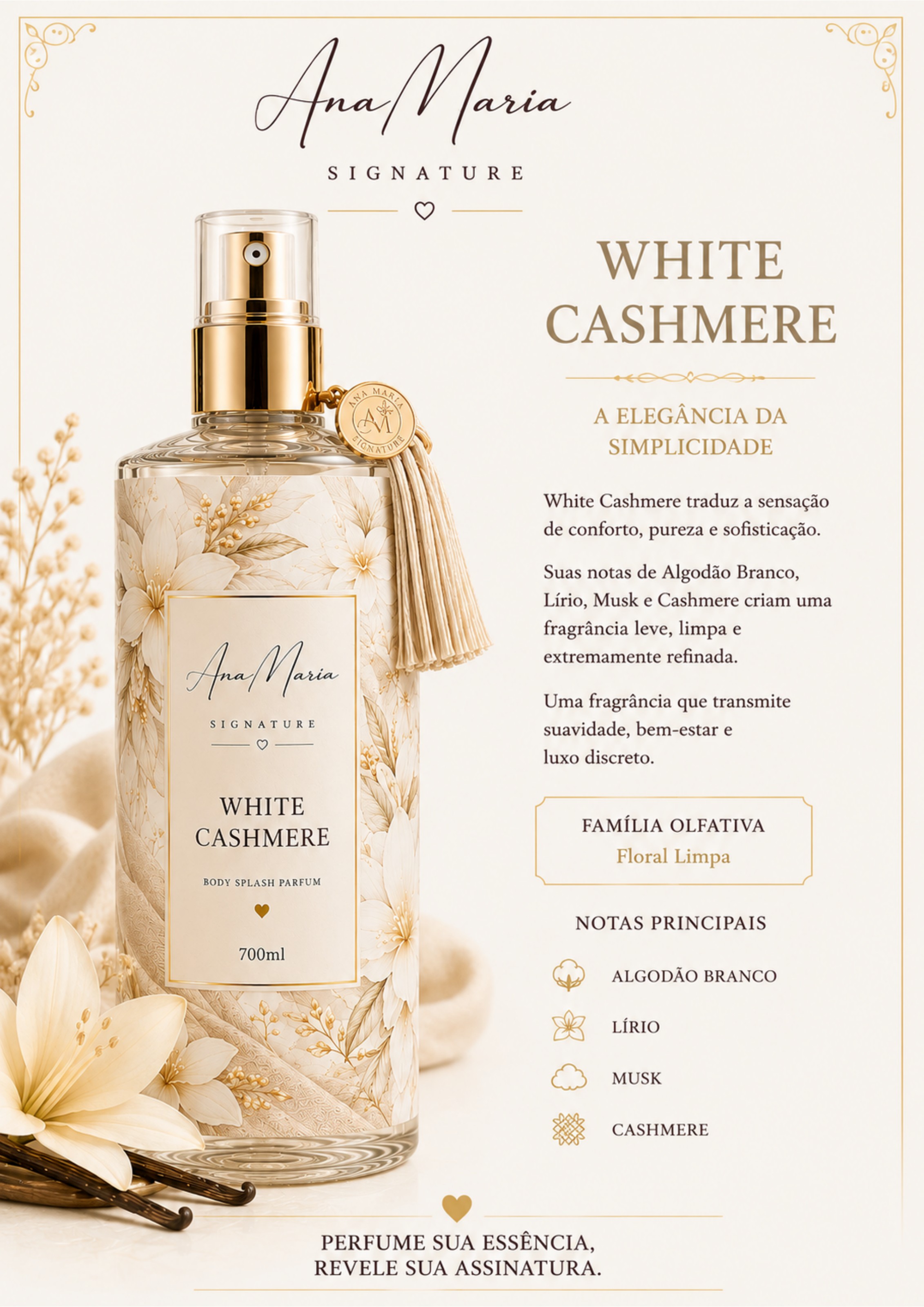Fragrância White Cashmere — composição floral